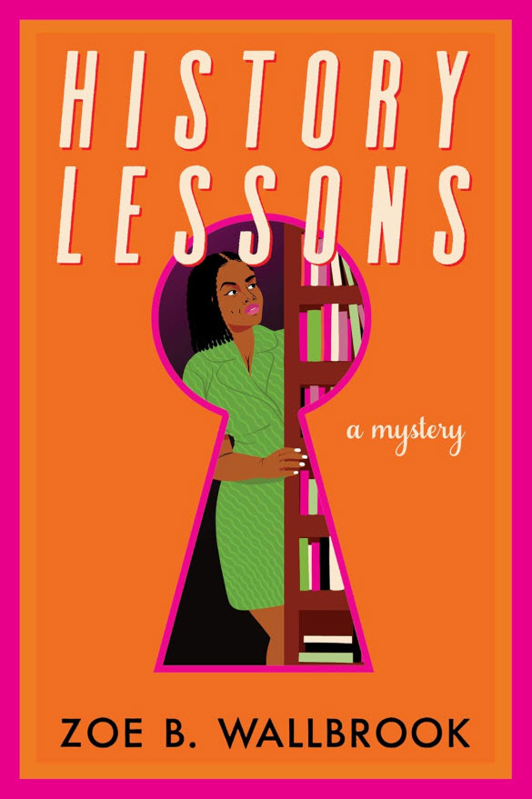 History Lessons by Zoe B. Wallbrook